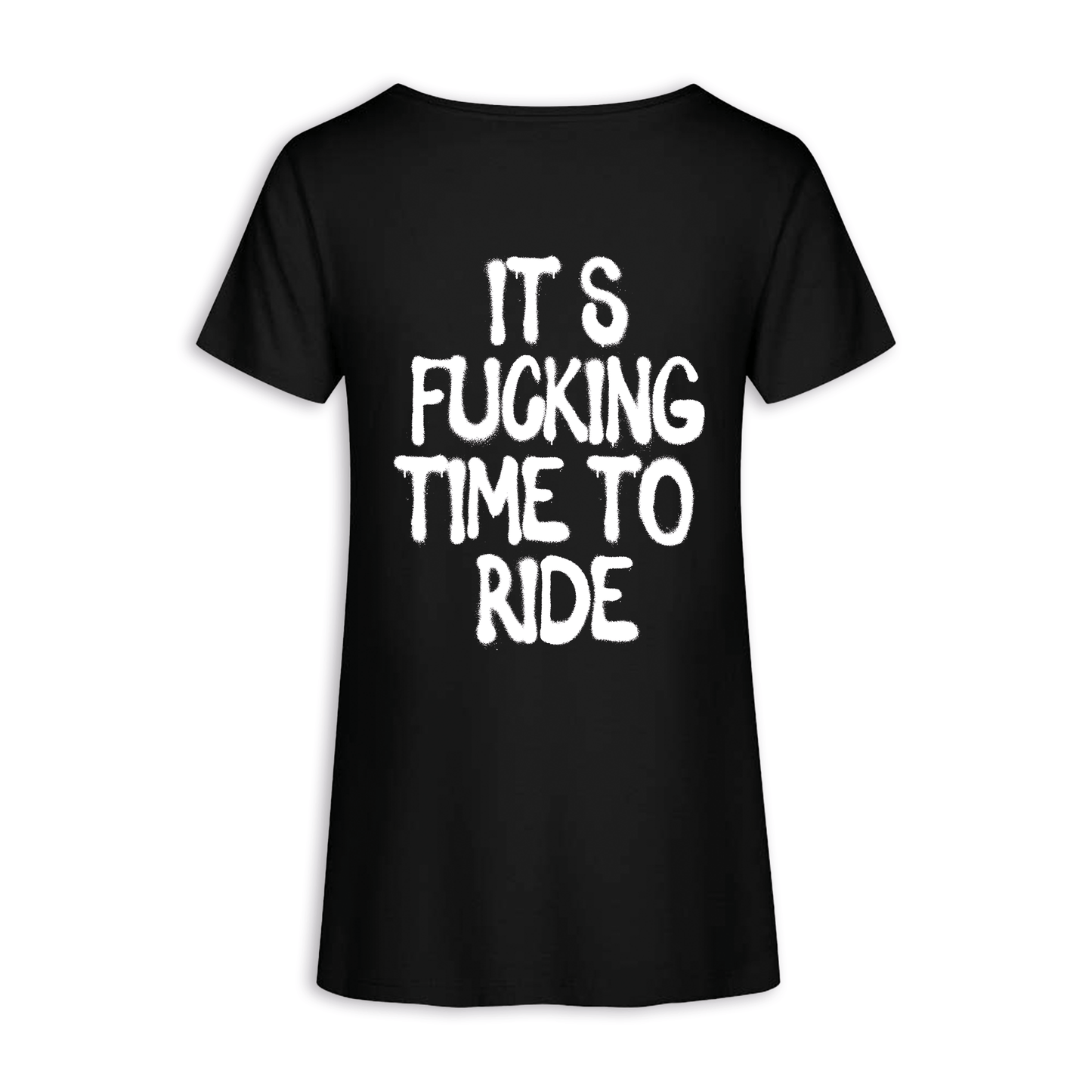 It‘s Fucking Time To Ride - Schwarz Frauen Shirt