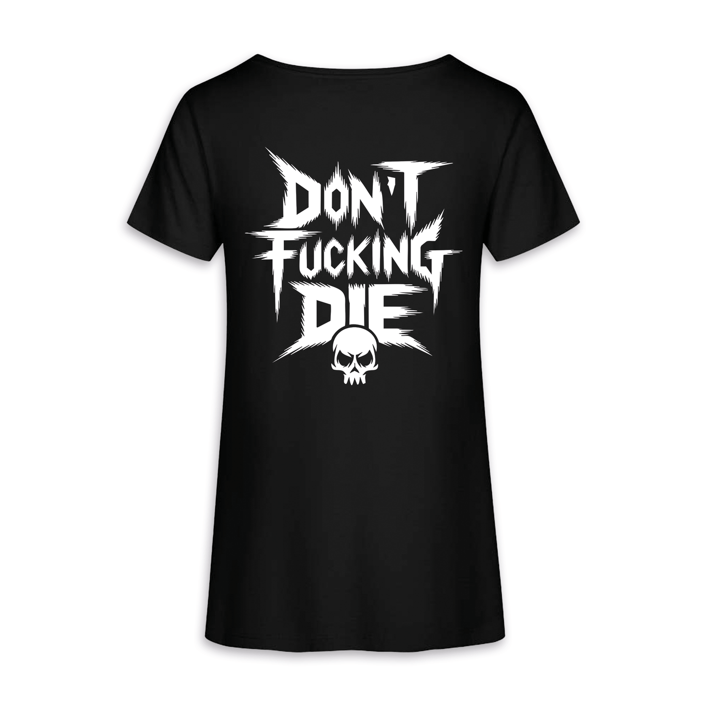 Don´t fucking die - Schwarz Frauen Shirt