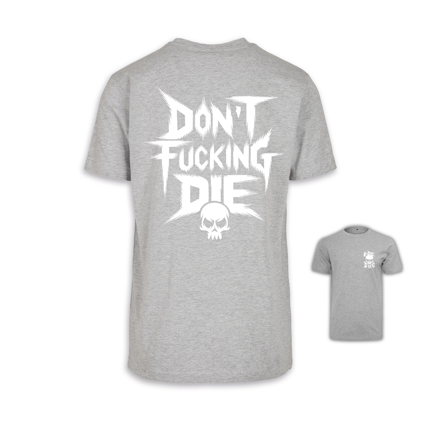 Don´t fucking die - Grau/Weiß Männer Shirt