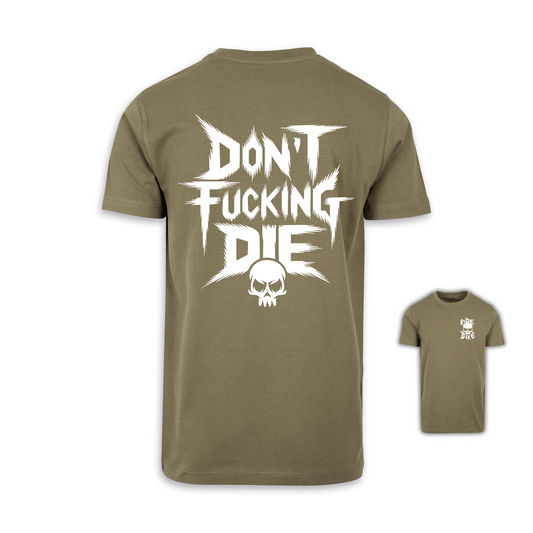 Don´t fucking die - Olive/Weiß Männer Shirt