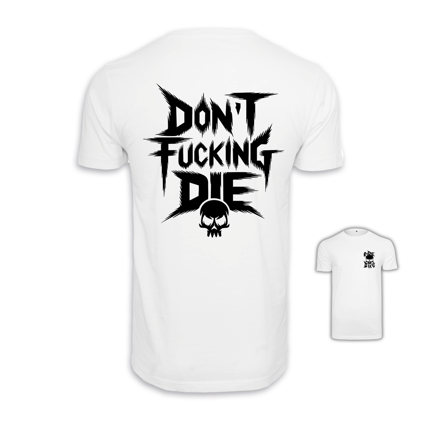 Don´t fucking die - Weiß Männer Shirt