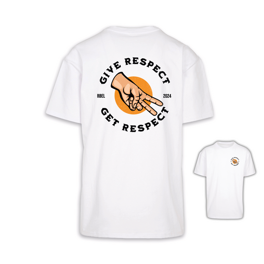 Give Respect To Get Respect - Weiß Oversize Shirt