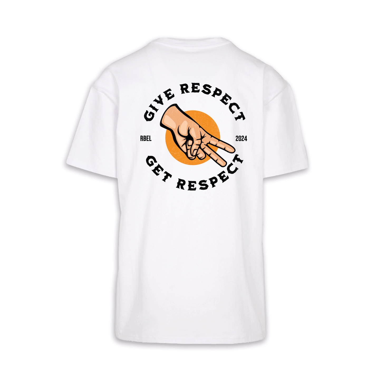 Give Respect To Get Respect - Weiß Oversize Shirt