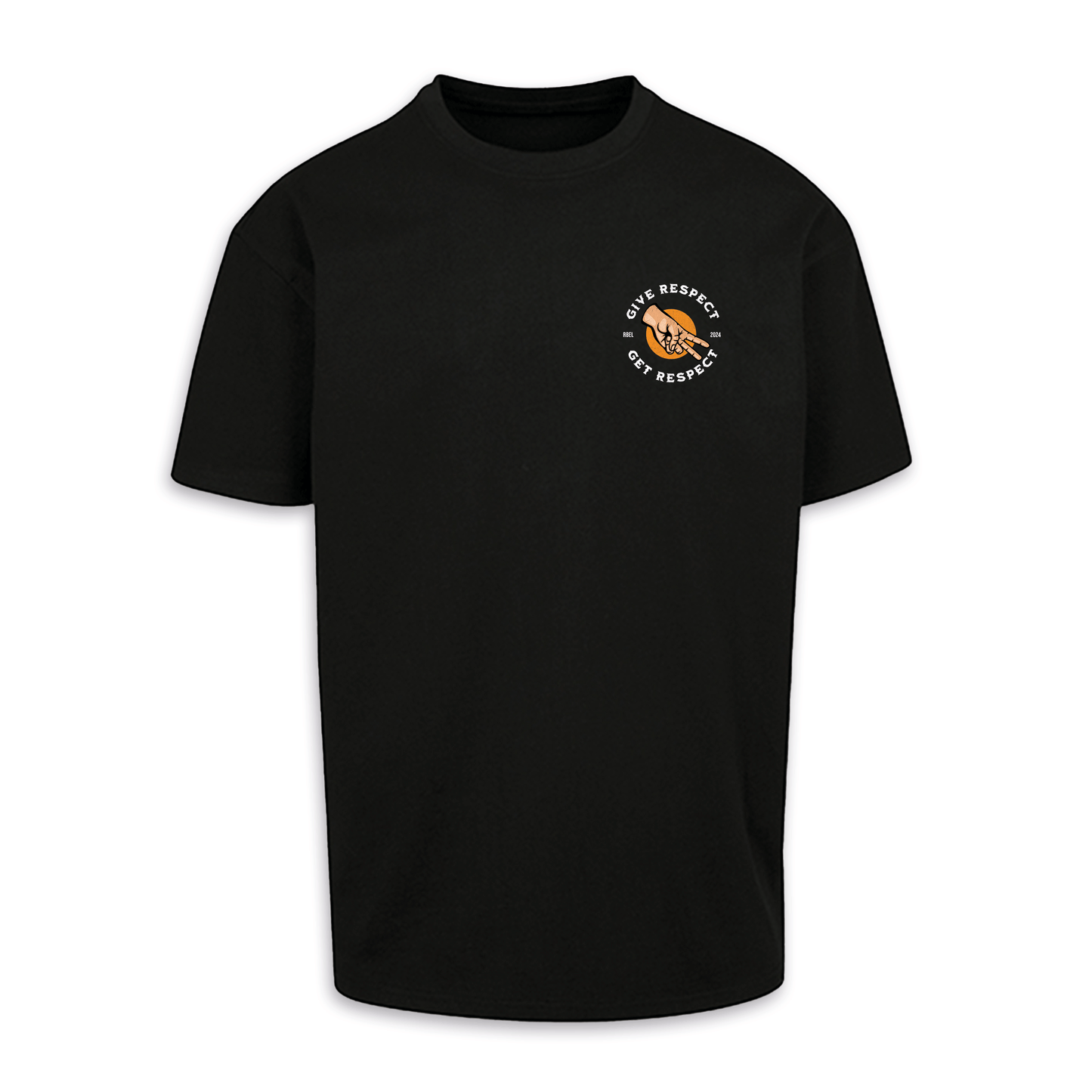 Give Respect To Get Respect - Schwarz Oversize Shirt