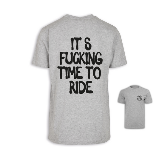 It‘s Fucking Time To Ride - Grau Männer Shirt