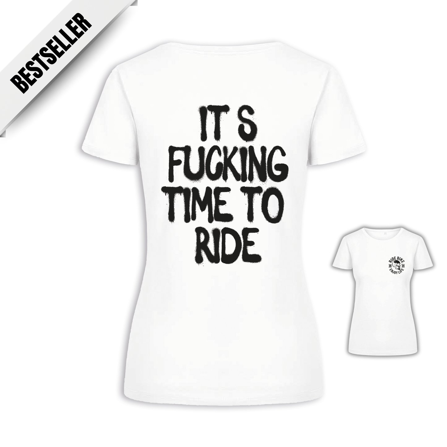 It‘s Fucking Time To Ride - Weiß Frauen Shirt