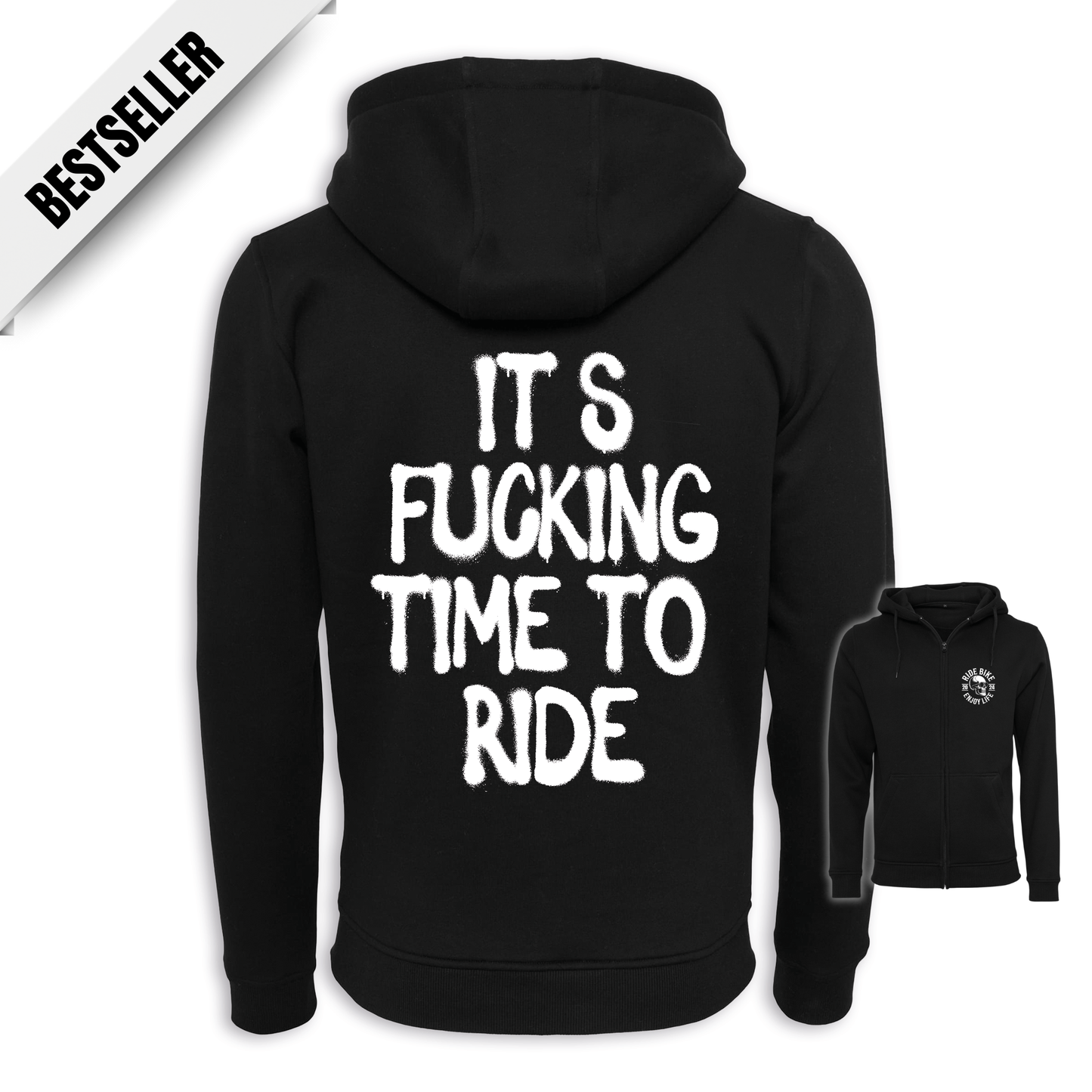 It‘s Fucking Time To Ride - Zipper