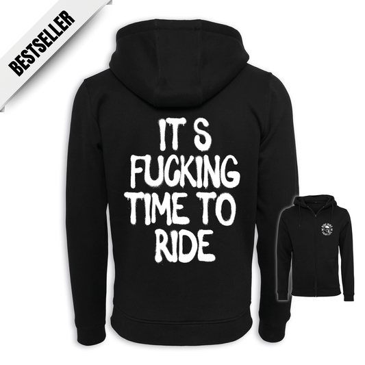 It‘s Fucking Time To Ride - Zipper
