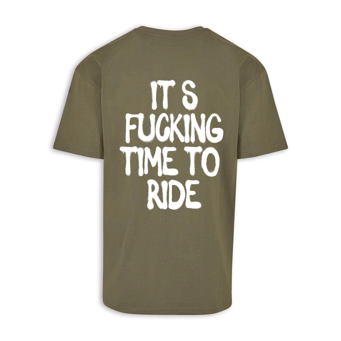 It‘s Fucking Time To Ride - Olive/Weiß Oversize Shirt