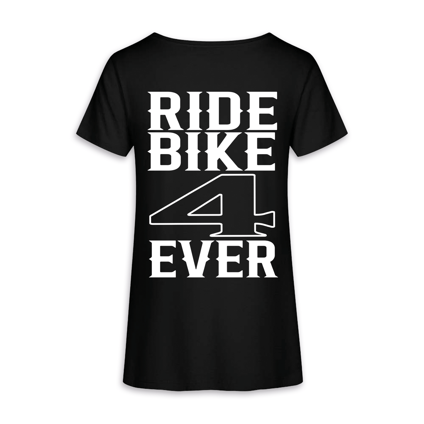 RIDE BIKE 4 EVER - Schwarz Frauen Shirt